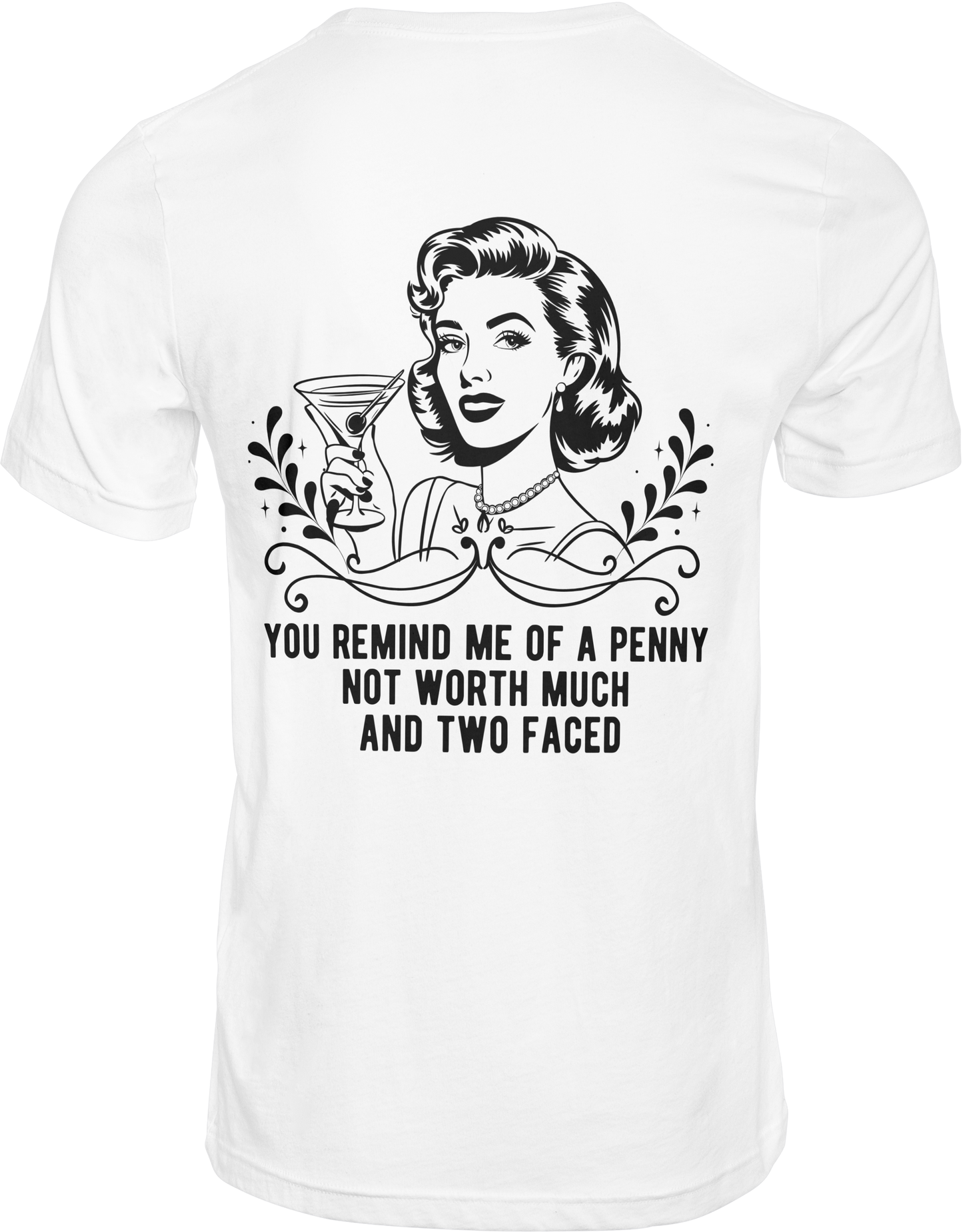 You're like a penny....