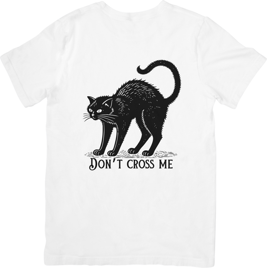 Don't Cross Me